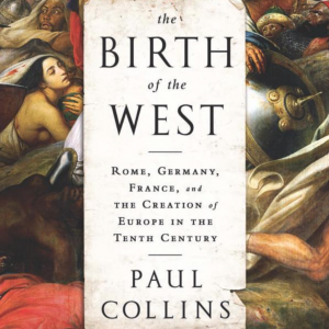 Birth of the West by Paul Collins